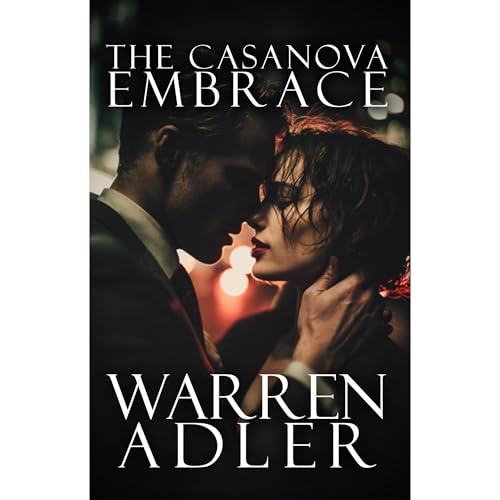 The Casanova Embrace Audiolibro Por Warren Adler arte de portada