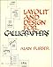 Layout and Design for Calligraphers