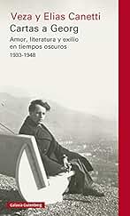 Cartas a Georg: Amor, literatura y exilio en tiempos oscuros 1933-1948 (Ensayo)