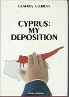 Cyprus, My Deposition 9963586066 Book Cover