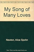 My Song of Many Loves 0823303691 Book Cover