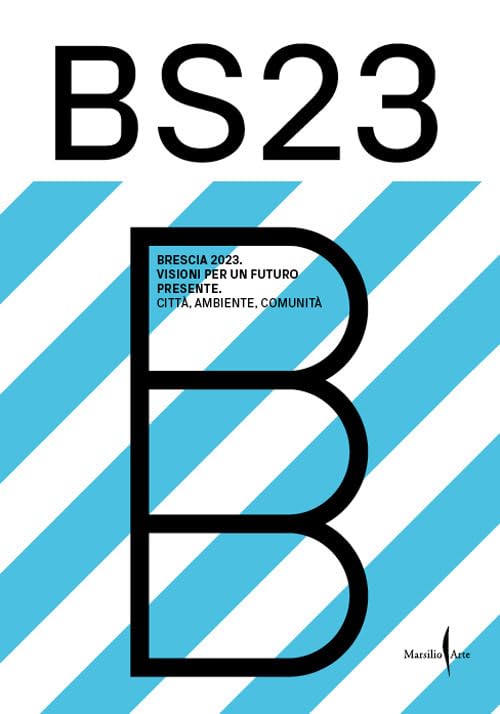 Livre d'art BS23 Brescia 2023 : l'élégance du design urbain