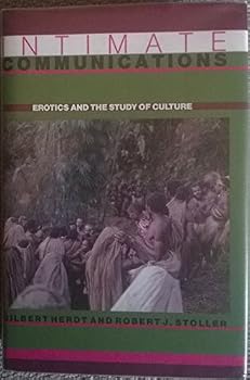 Hardcover Intimate Communications: Erotics and the Study of Culture Book