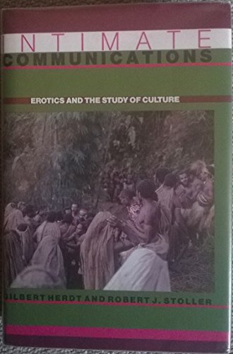 Intimate Communications: Erotics and the Study ... 0231069006 Book Cover