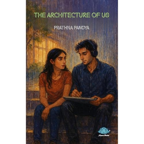 Prathna Pandya's The Architecture Of Us episode artwork