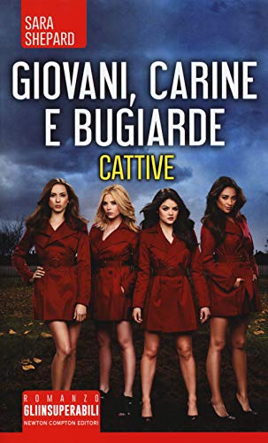 9788822717801 Giovani, carine e bugiarde. Cattive
