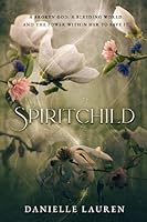 Spiritchild: 1 1739741005 Book Cover