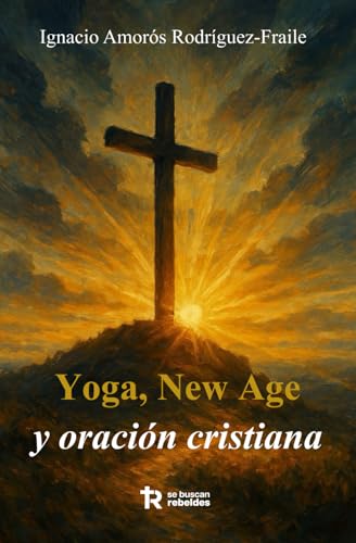 Yoga, New Age y oración cristiana