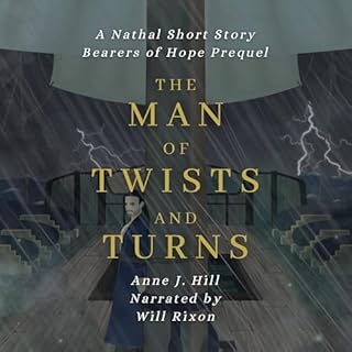 The Man of Twists and Turns Audiolibro Por Anne J. Hill arte de portada