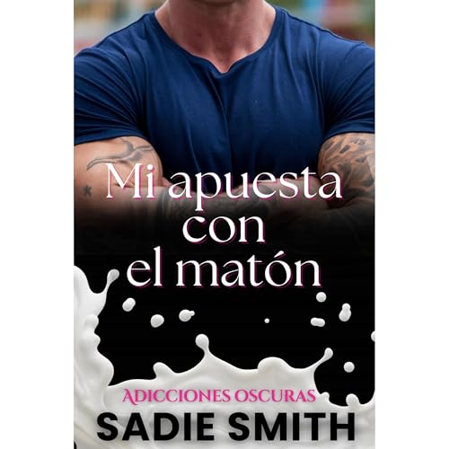 Mi apuesta con el matón Audiolibro Por Sadie Smith arte de portada