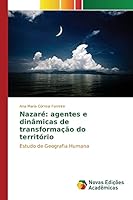 Nazaré: agentes e dinâmicas de transformação do território: Estudo de Geografia Humana 3639835778 Book Cover