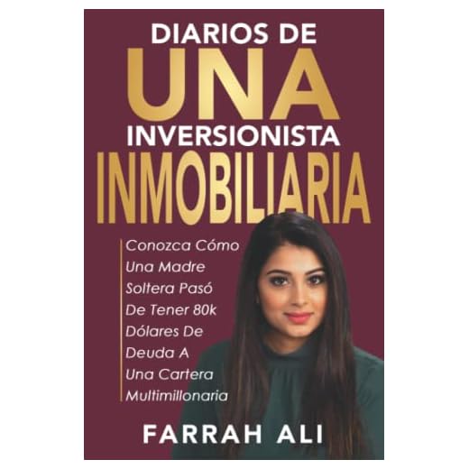 DIARIOS DE UNA INVERSIONISTA INMOBILIARIA: Conozca Cómo Una Madre Soltera Pasó De Tener 80k Dólares De Deuda A Una Cartera Multimillonaria
