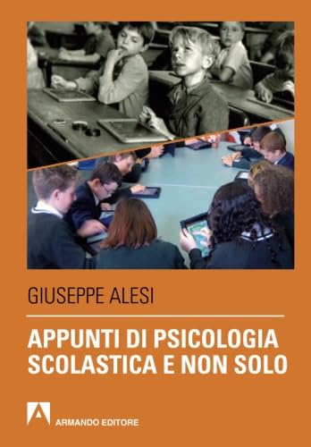 Appunti di psicologia scolastica e non solo
