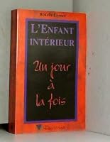 L'Enfant intérieur : Un jour à la fois 2921556073 Book Cover