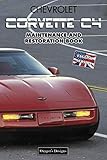 corvette c4 tuning  CHEVROLET CORVETTE C4 - MAINTENANCE AND RESTORATION BOOK (English editions)