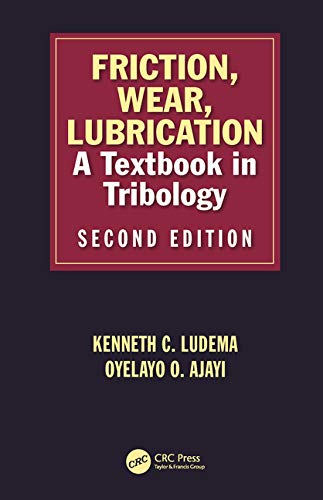 Buy Friction, Wear, Lubrication: A Textbook in Tribology, Second Edition — BookShops.in