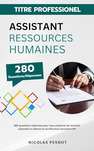 livre Titre Professionnel Assistant Ressources Humaines : 280 questions-réponses pour vous préparer de manière optimale et obtenir la certification Assistant RH