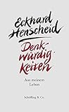  Denkwürdigkeiten: Aus meinem Leben