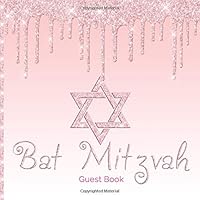Bat Mitzvah Guest Book: Fun Contemporary Guestbook Celebrate Coming of Age Party for Jewish Girls Hand Drawn Designs Selfies Gift Log Message Pages 1091515433 Book Cover