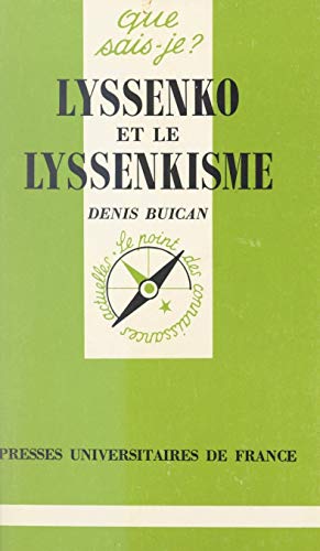 Lyssenko et le lyssenkisme édition de référence pour chercheurs