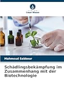Schädlingsbekämpfung im Zusammenhang mit der Biotechnologie 6208669162 Book Cover