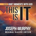 Cover of This Is It Features Bonus Book: Quiet Moments with God (Original Classic Edition)