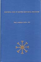 Pastoral Care of Severe Emotional Disorders: Principles of Diagnosis and Treatment 0829015094 Book Cover