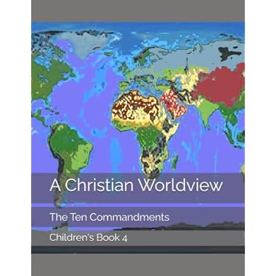 A Christian Worldview: Children's Book 4