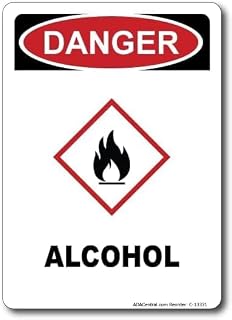 Alcohol Danger Sign, Weatherproof Safety Sign for Indoor/Outdoor Use - Workplace Hazard Warning - Plastic – 10” x 7”