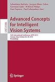  Advanced Concepts for Intelligent Vision Systems: 16th International Conference, ACIVS 2015, Catania, Italy, October 26-29, 2015. Proceedings (Lecture Notes in Computer Science (9386), Band 9386)