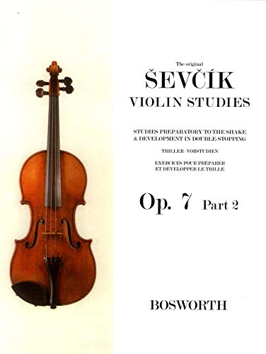 Sevcik Violin Studies - Opus 7, Part 2: Studies Preparatory to the Shake & Development in Double-Stopping [Lingua inglese]