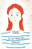  Je ne t\'aime pas Paulus