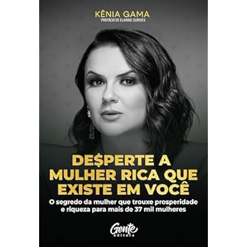 Capa do livro Desperte a mulher rica que existe em você: O segredo da mulher que trouxe prosperidade e riqueza para mais de 37 mil mulheres