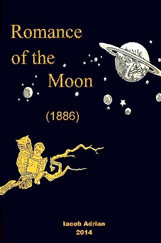 Romance of the moon (1886) 1511544627 Book Cover