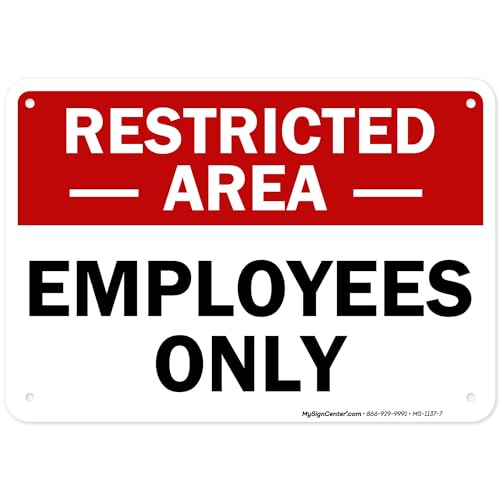 Restricted Area Employees Only Sign, 10x7 Inches, 55 mil thick HDPE (high density polyethylene), Made in USA by My Sign Center