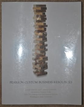 Paperback Pearson Custom Business Resources (MIS 250: Management Information Systems Washington State University) Book