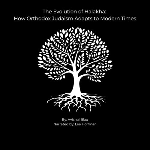 The Evolution of Halakha by Avishai Blau episode artwork