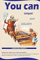 You can conquer your Goliath 1501038443 Book Cover