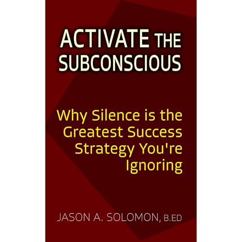 Activate the Subconscious -- Jason A. Solomon episode artwork