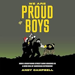 We Are Proud Boys Audiolibro Por Andy B. Campbell arte de portada