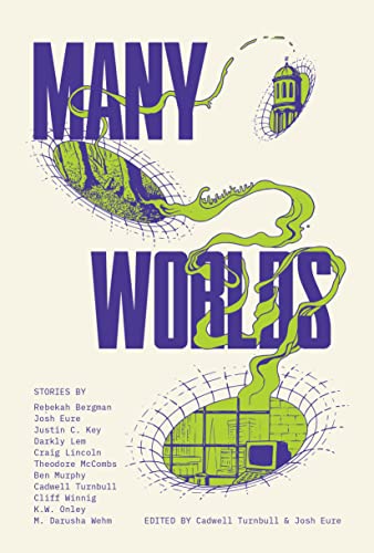 Cover of Many Worlds: Or, the Simulacra