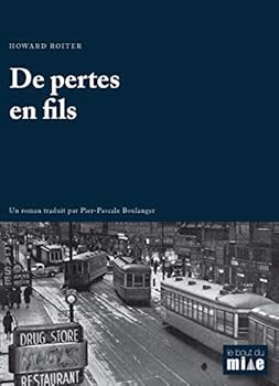 Paperback DE PERTES EN FILS [French] Book