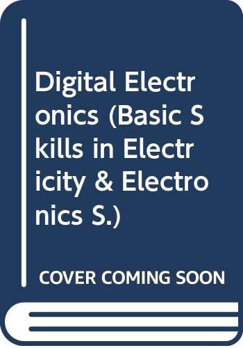 Digital Electronics (Basic Skills in Electricit... 0070650373 Book Cover