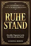 Ruhestand - Das Geschenkbuch zum Start in die Rente oder Pension