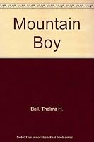 Mountain boy; B0007E1N1O Book Cover
