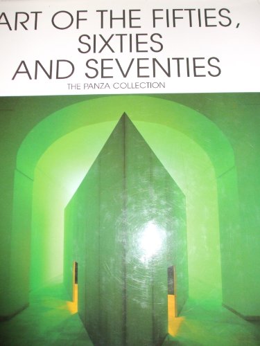 Art Of The Fifties, Sixties And Seventies: The Panza Collection