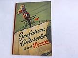  Seefahrer, Entdecker und Piraten