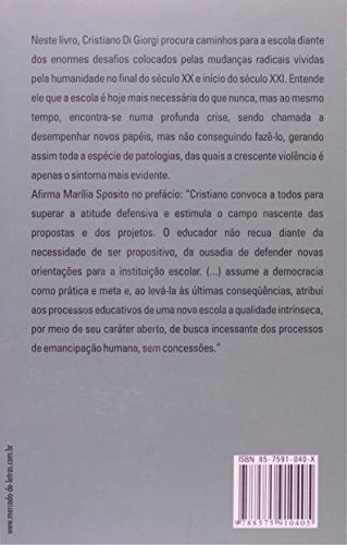 Uma Outra Escola é Possível!: uma Análise Radical da Inserção Social e da Democracia na Escola do Mu