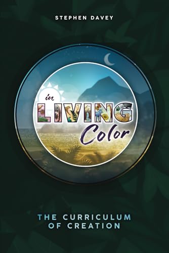 In Living Color: The Curriculum of Creation
