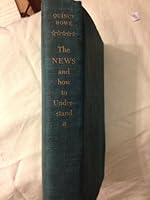 The News and How to Understand It B000GK681O Book Cover